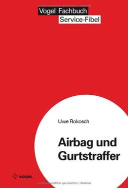 Airbag und Gurtstraffer