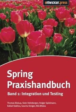 Spring Praxishandbuch: Integration und Testing