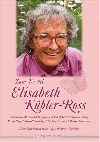 Zum Tee bei Elisabeth-Kübler-Ross