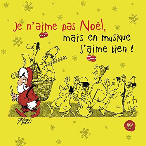 Je N'aime Pas Noël, Mais En Musique J'aime Bien !