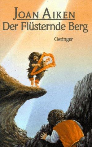 Der flüsternde Berg. ( Ab 12 J.)