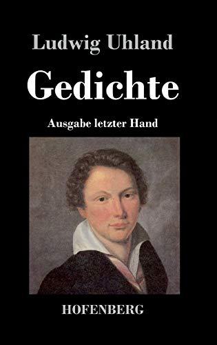 Gedichte: (Ausgabe letzter Hand)