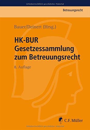 HK-BUR - Gesetzessammlung zum Betreuungsrecht