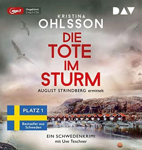 Die Tote im Sturm. August Strindberg ermittelt: Ungekürzte Lesung mit Uve Teschner (2 mp3-CDs) (August-Strindberg-Reihe)