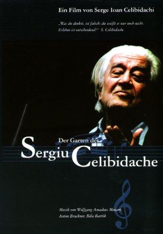 Der Garten des Sergiu Celibidache