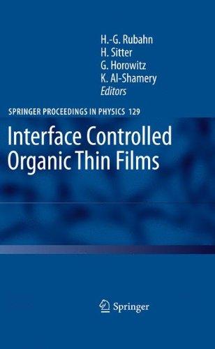 Interface Controlled Organic Thin Films (Springer Proceedings in Physics)