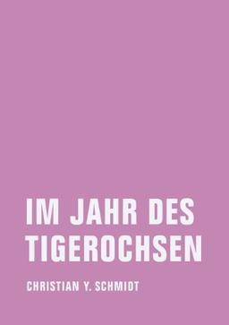 Im Jahr des Tigerochsen: Zwei chinesische Jahre