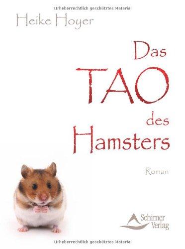 Das TAO des Hamsters - Roman