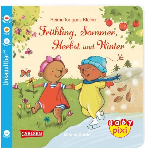 Baby Pixi (unkaputtbar) 100: Reime für ganz Kleine: Frühling, Sommer, Herbst und Winter: Ein Baby-Buch mit Reimen ab 9 Monaten (100)