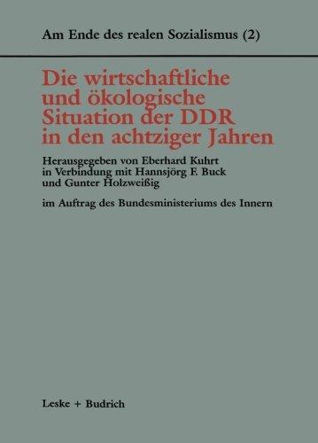 Am Ende des realen Sozialismus, Bd.2, Die wirtschaftliche und ökologische Situation