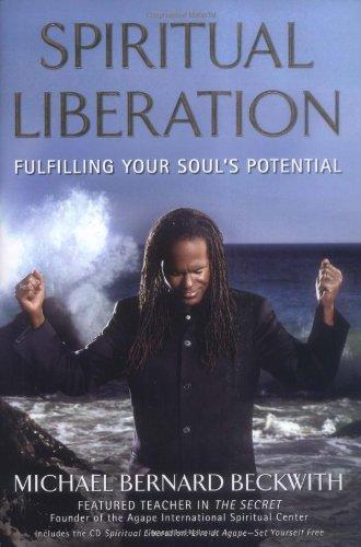 Spiritual Liberation: Fulfilling Your Soul's Potential