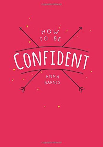 How to be Confident