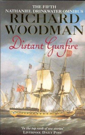 Distant Gunfire: Nathaniel Drinkwater Omnibus 5: The Fifth Nathaniel Drinkwater Omnibus