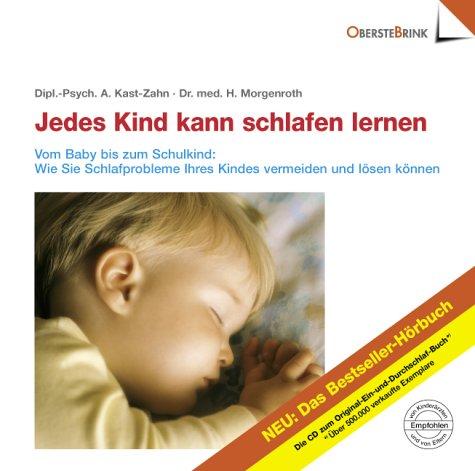 Jedes Kind kann schlafen lernen. CD.