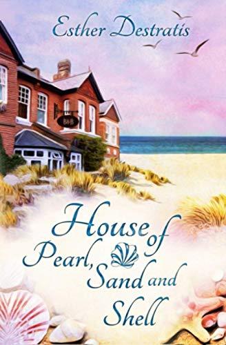 House of Pearl, Sand and Shell