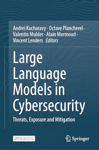 Large Language Models in Cybersecurity: Threats, Exposure and Mitigation