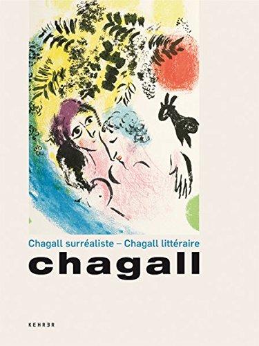 MARC CHAGALL: Chagall surréaliste - Chagall littéraire