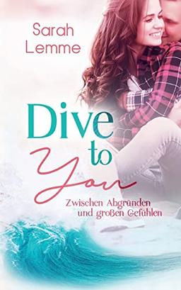 Dive To You: zwischen Abgründen und großen Gefühlen