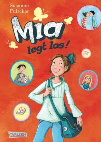 Mia, Band 1: Mia legt los!