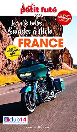 Les plus belles balades à moto : France : 2022