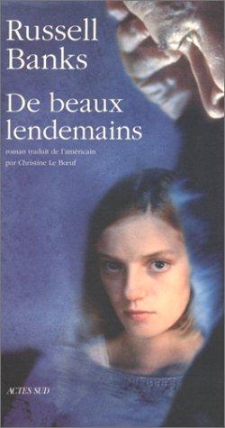 De beaux lendemains (Romans  Nouvell)