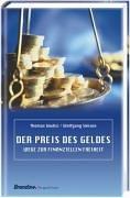 Der Preis des Geldes. Wege zur finanziellen Freiheit