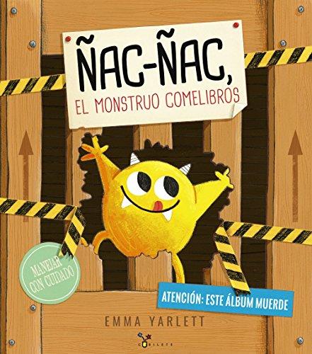 Ñac-ñac, el monstruo comelibros (Castellano - A PARTIR DE 3 AÑOS - ÁLBUMES - Cubilete)