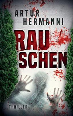 Rauschen: Psychothriller