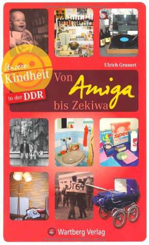 Unsere Kindheit in der DDR - Von Amiga bis Zekiwa: Einkaufsbummel durch die DDR