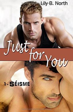 Just For You: Séisme