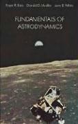 Fundamentals of Astrodynamics (Dover Books on Aeronautical Engineering)