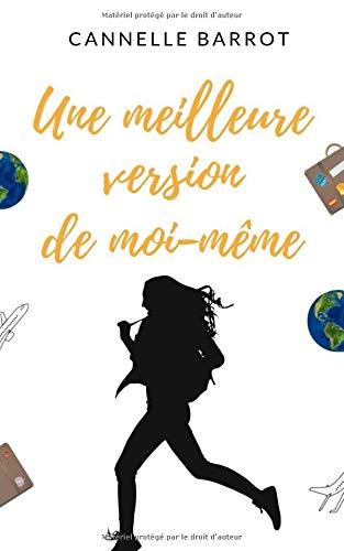 Une meilleure version de moi-même