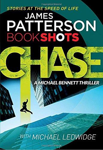 Chase: BookShots (A Michael Bennett Thriller)