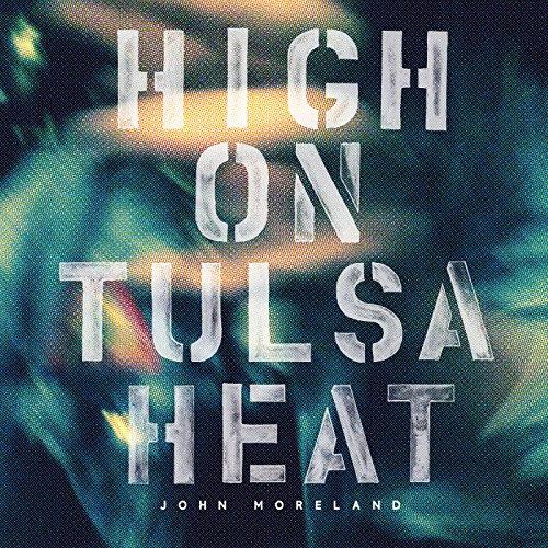 High on Tulsa Heat