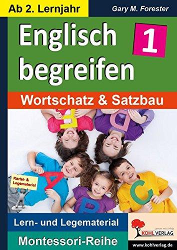 Englisch begreifen: Wortschatz & Satzbau