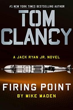 Tom Clancy Firing Point (A Jack Ryan Jr. Novel, Band 6)