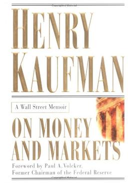 On Money and Markets: A Wall Street Memoir