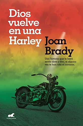 Dios vuelve en una Harley: Una historia que te hará sentir libre y vivo, si alguna vez te han roto el corazón. (Millenium)