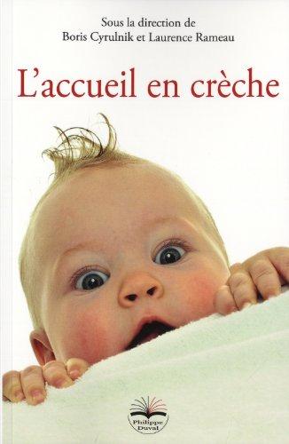 L'accueil en crèche