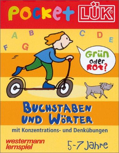 pocketLÜK: Buchstaben und Wörter: 5-7 Jahre: mit Konzentrations- und Denkübungen