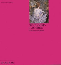 Toulouse-Lautrec: Colour Library (Phaidon Colour Library)