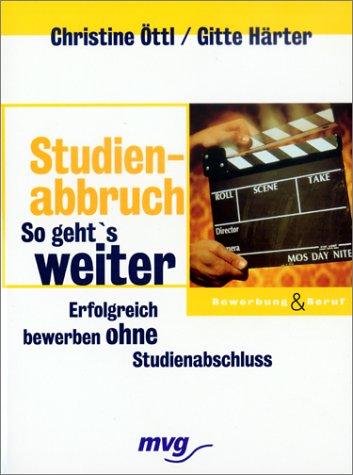 Studienabbruch, so geht's weiter