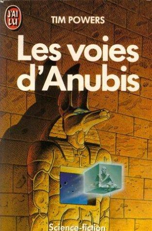 Les Voies d'Anubis (Science Fiction)