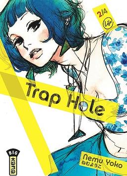 Trap hole. Vol. 2