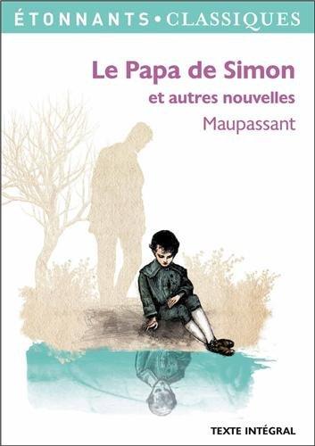 Le papa de Simon : et autres nouvelles