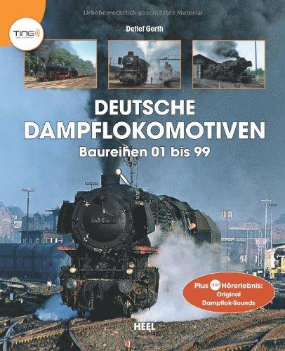 Ting: Deutsche Dampflokomotiven: Baureihe 01 bis 99