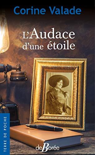 L'audace d'une étoile