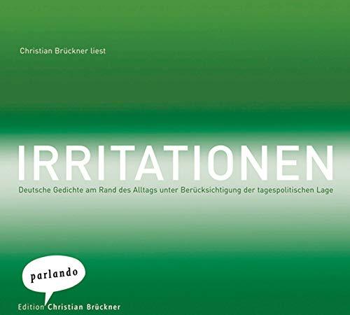 Irritationen: Gedichte zur tagespolitischen Lage