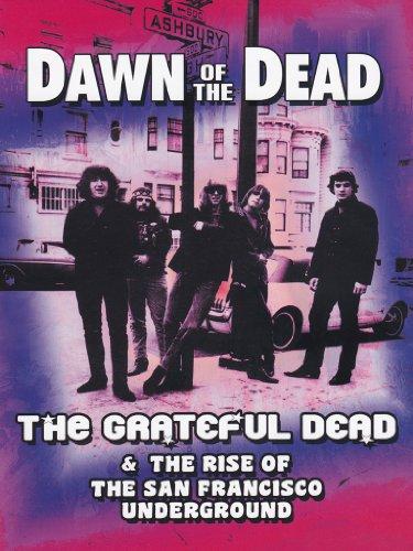 The Grateful Dead - Dawn of the Dead