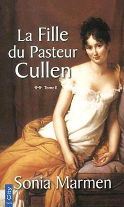 La fille du pasteur Cullen. Vol. 1